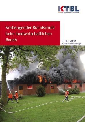 Vorbeugender Brandschutz beim landwirtschaftlichen Bauen von KTBL