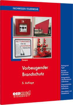 Vorbeugender Brandschutz von Kemper,  Hans