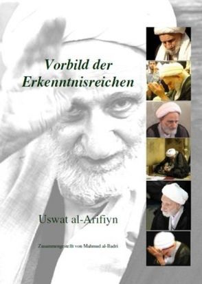 Vorbild der Erkenntnisreichen von Badri,  Mahmud al-, Mahmud al, - Badri