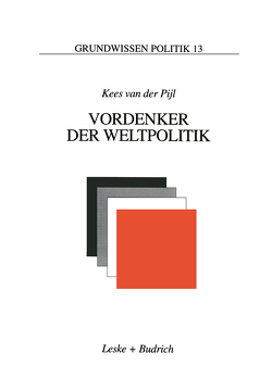 Vordenker der Weltpolitik von van der Pijl,  Kees