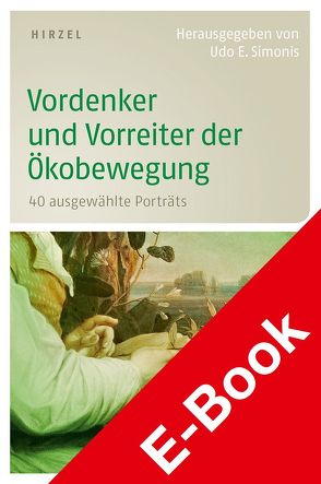 Vordenker und Vorreiter der Ökobewegung von Simonis,  Udo Ernst