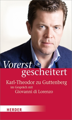 Vorerst gescheitert von Guttenberg,  Karl-Theodor zu