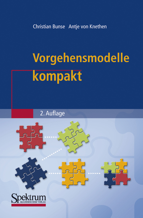 Vorgehensmodelle kompakt von Bunse,  Christian, Knethen,  Antje von