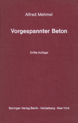 Vorgespannter Beton von Mehmel,  Alfred