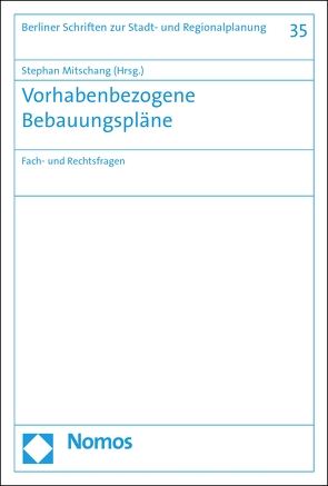 Vorhabenbezogene Bebauungspläne von Mitschang,  Stephan