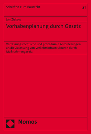 Vorhabenplanung durch Gesetz von Ziekow,  Jan