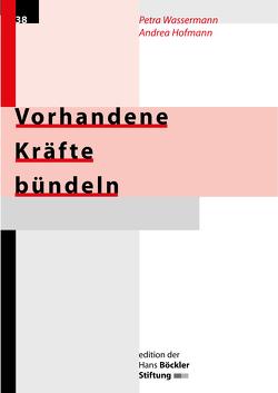 Vorhandene Kräfte bündeln von Hofmann,  Andrea, Wassermann,  Petra