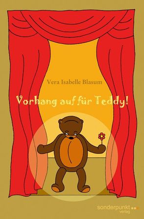 Vorhang auf für Teddy! von Blasum,  Vera Isabelle