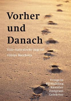 Vorher und Danach von Bocchetta,  Vittore