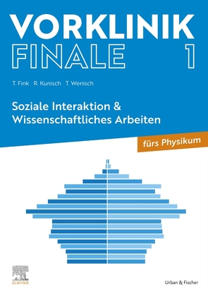 Vorklinik Finale 1 von Fink,  Thomas, Kunisch,  Raphael, Wenisch,  Thomas