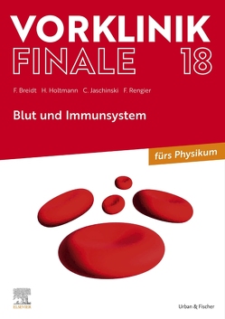 Vorklinik Finale 18 von Breidt,  Franziska, Holtmann,  Henrik, Jaschinski,  Christoph, Rengier,  Fabian