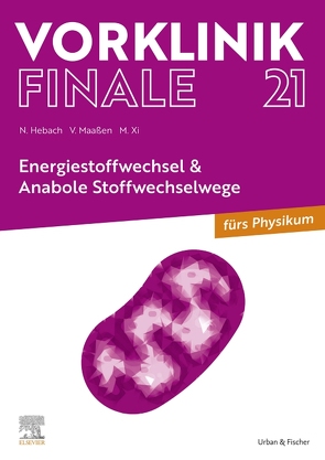 Vorklinik Finale 21 von Hebach,  Nils, Maaßen,  Vanessa, Xi,  Michelle