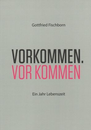 Vorkommen. Vor kommen von Fischborn,  Gottfried