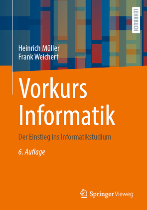 Vorkurs Informatik von Müller,  Heinrich, Weichert,  Frank