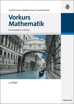 Vorkurs Mathematik von Erven,  Joachim, Erven,  Matthias, Hörwick,  Josef