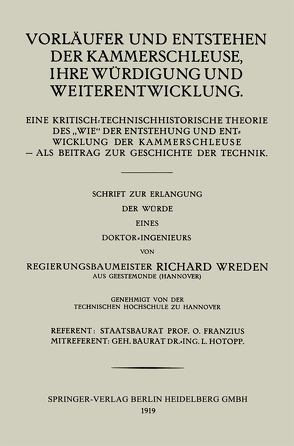 Vorläufer und Entstehen der Kammerschleuse, ihre Würdigung und Weiterentwicklung von Wreden,  Richard