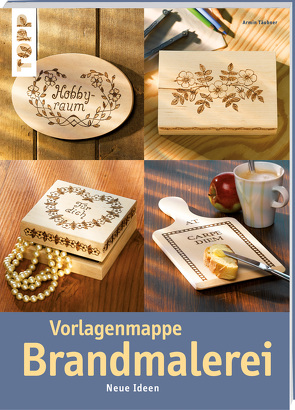 Vorlagenmappe Brandmalerei von Täubner,  Armin