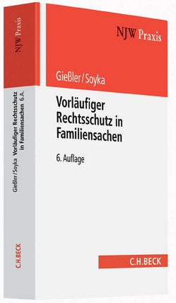 Vorläufiger Rechtsschutz in Familiensachen von Gießler,  Hans, Soyka,  Jürgen