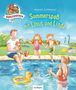 Vorlesebären: Sommerspaß mit Linus und Linda von Birkenstock,  Anna Karina, Carl,  Verena