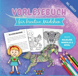 Vorlesebuch für kreative Mädchen von und Malen,  Lesen