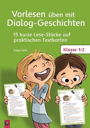 Vorlesen üben mit Dialog-Geschichten – Klasse 1/2 von Lenk,  Katja