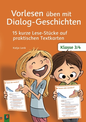 Vorlesen üben mit Dialog-Geschichten – Klasse 3/4 von Lenk,  Katja