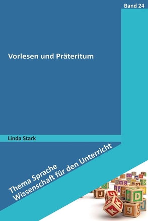 Vorlesen und Präteritum von Stark,  Linda