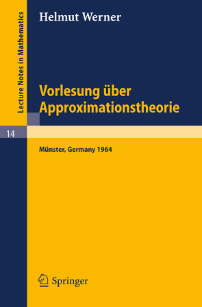 Vorlesung über Approximationstheorie von Werner,  Helmut