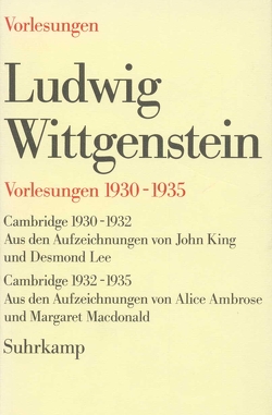 Vorlesungen 1930–1935 von Ambrose,  Alice, Lee,  Desmond, Schulte,  Joachim, Wittgenstein,  Ludwig