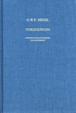 Vorlesungen. Ausgewählte Nachschriften und Manuskripte / Vorlesungen über die Philosophie des Geistes von Erdmann,  Johann E, Hegel,  Georg Wilhelm Friedrich, Hespe,  Franz, Tuschling,  Burkhard, Walter,  Ferdinand