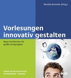 Vorlesungen innovativ gestalten von Rummler,  Monika