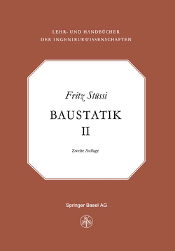 Vorlesungen über Baustatik von Stüssi,  F.