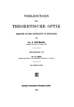 Vorlesungen über Theoretische Optik von Neumann,  Dr. F.