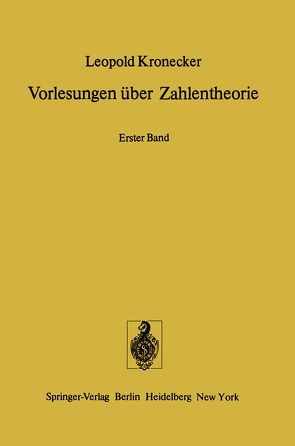 Vorlesungen über Zahlentheorie von Hensel,  K., Kronecker,  L.