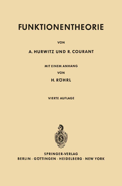 Vorlesungen Über allgemeine Funktionentheorie und elliptische Funktionen von Courant,  Richard, Doob,  J. L., Eckmann,  B., Heinz,  E., Hirzebruch,  F., Hopf,  E., Hopf,  H., Hurwitz,  Adolf, Maak,  W., Magnus,  W., Schmidt,  F. K, Stein,  K., van der Waerden,  B. L.