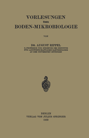 Vorlesungen Über Boden-Mikrobiologie von Rippel,  August