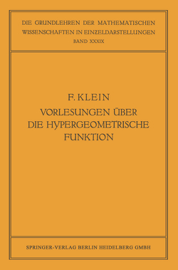 Vorlesungen über die Hypergeometrische Funktion von Haupt,  Otto, Klein,  Felix, Ritter,  Ernst