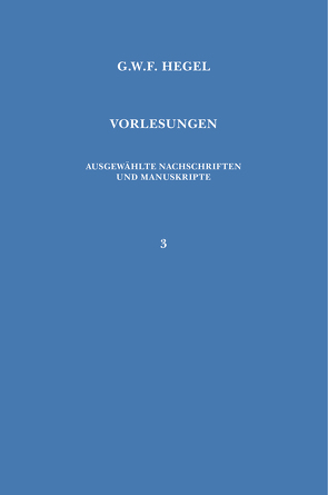 Vorlesungen über die Philosophie der Religion. Teil 1 von Hegel,  Georg Wilhelm Friedrich, Jaeschke,  Walter