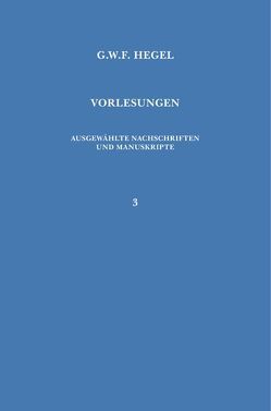 Vorlesungen über die Philosophie der Religion. Teil 1 von Hegel,  Georg Wilhelm Friedrich, Jaeschke,  Walter