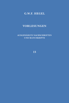 Vorlesungen über die Philosophie des Geistes von Erdmann,  Johann E, Hegel,  Georg Wilhelm Friedrich, Hespe,  Franz, Tuschling,  Burkhard, Walter,  Ferdinand