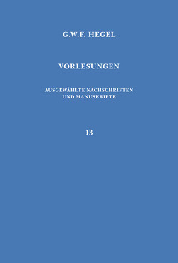 Vorlesungen über die Philosophie des Geistes von Erdmann,  Johann E, Hegel,  Georg Wilhelm Friedrich, Hespe,  Franz, Tuschling,  Burkhard, Walter,  Ferdinand
