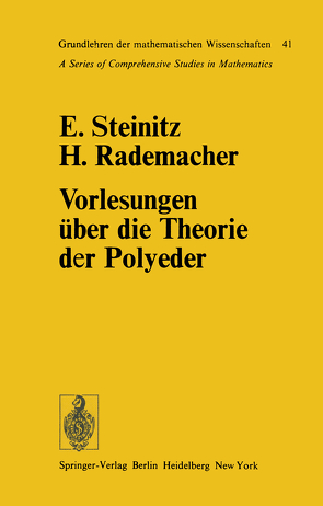 Vorlesungen über die Theorie der Polyeder von Rademacher,  Hans, Steinitz,  Ernst