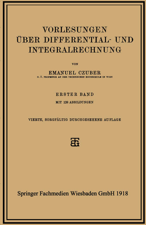 Vorlesungen über Differential- und Integralrechnung von Czuber,  Emanuel