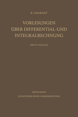 Vorlesungen über Differential- und Integralrechnung von Courant,  Richard