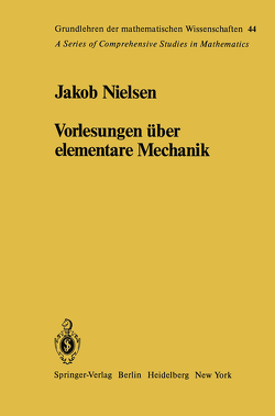 Vorlesungen über elementare Mechanik von Fenchel,  W., Nielsen,  J.