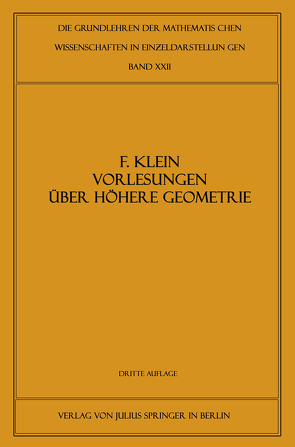 Vorlesungen über Höhere Geometrie von Blaschke,  W., Courant,  R., Klein,  Felix