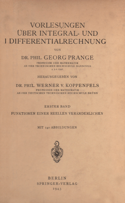 Vorlesungen Über Integral- und Differentialrechnung von Koppenfels,  W.v., Prange,  G.