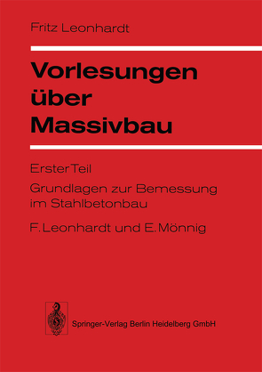 Vorlesungen über Massivbau von Leonhardt,  Fritz, Mönnig,  E.