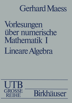 Vorlesungen über numerische Mathematik von MAESS