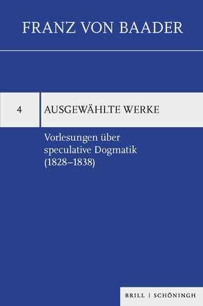 Vorlesungen über speculative Dogmatik (1828–1838) von Bonchino,  Alberto